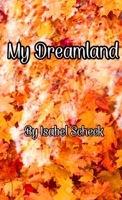 My Dreamland 0244084734 Book Cover