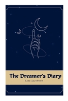 The Dreamer's Diary 4044202591 Book Cover
