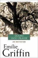 Doors Into Prayer: An Invitation 1557252858 Book Cover