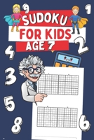 Sudoku for Kids Age 7: 200 Very Easy Sudoku Puzzles for Boys and Girls, Gift Idea for Clever Children B08PJPQCHL Book Cover
