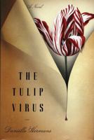 Het tulpenvirus 0312577869 Book Cover