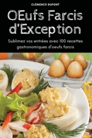 OEufs Farcis d'Exception (French Edition) 1836877331 Book Cover