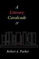 A Literary Cavalcade-IV 1300687401 Book Cover