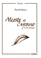 Alceste et Cyrano (French Edition) 2386271846 Book Cover