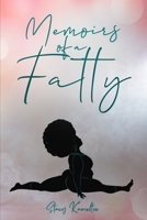 Memoirs of A Fatty B08DSVJTP7 Book Cover
