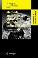 Methods and Models in Transport and Telecommunications: Cross Atlantic Perspectives (Advances in Spatial Science) 3642065228 Book Cover