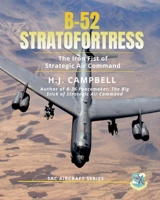 B-52 Stratofortress: The Iron Fist of Strategic Air Command 173749826X Book Cover