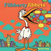 FlibbertyJibbets B0GX27CGJ5 Book Cover