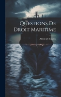 Questions De Droit Maritime 1022822969 Book Cover