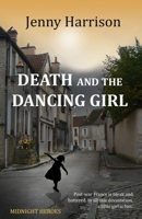 Death and the Dancing Girl (Midnight Heroes) 0473726238 Book Cover