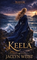 Keela: A Celtic Fairy Tale Romance 1981861505 Book Cover
