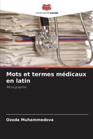 Mots et termes médicaux en latin: Monographie 6206199924 Book Cover