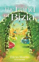 The Land of Bizia 1494259508 Book Cover