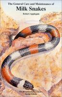 General Care & Maintenance of Milk Snakes (General Care and Maintenance of Series) 1882770196 Book Cover