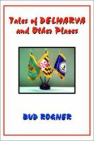 Tales of Delmarva and Other Places 0595254039 Book Cover