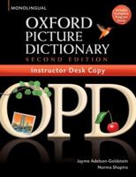 Oxford Picture Dictionary, Second Edition: Instructors Desk Copy 0194740552 Book Cover