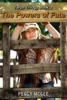 The Powers of Fate - Taryn 3 1491071850 Book Cover