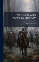Medieval and Modern History 102400077X Book Cover