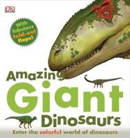 Amazing Giant Dinosaurs 075669308X Book Cover