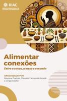 Alimentar conexões: entre o corpo, a mesa e o mundo B0G3GY8SCK Book Cover