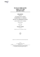 The Plug-In Hybrid Electric Vehicle Act of 2006 (discussion draft) B0848RL5T7 Book Cover