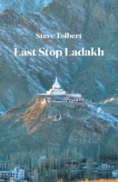 Last Stop Ladakh 1761091492 Book Cover
