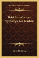 Brief Introductory Psychology for Teachers 1163093394 Book Cover