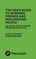 NSA's Guide to Winning Friends and Influencing People 162384147X Book Cover