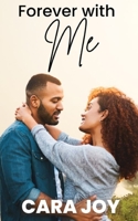 Forever With Me: A Sweet Contemporary Christian Single Mom Romance B0C1J5GNXW Book Cover