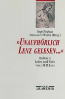 ' Unaufhörlich Lenz gelesen ...'. Studien zu Leben und Werk von J. M. R. Lenz 3476009734 Book Cover
