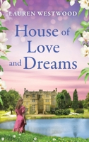 The House of Love and Dreams 1836780168 Book Cover