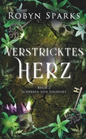 Verstricktes Herz (Scherben von Solheart) (German Edition) B0DXZCVY5D Book Cover