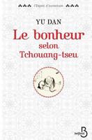 Le bonheur selon Tchouang-tseu (L'esprit d'ouverture) 2714453740 Book Cover