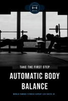 Automatic Body Balance 1794836365 Book Cover