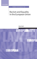 Racism and Equality in the European Union 0199297843 Book Cover