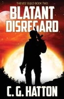 Blatant Disregard 1908299401 Book Cover