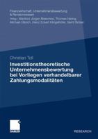 Investitionstheoretische Unternehmensbewertung Bei Vorliegen Verhandelbarer Zahlungsmodalitaten 3834930458 Book Cover