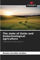 The state of Goiás and biotechnological agriculture 6209156037 Book Cover