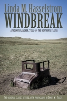 Windbreak : A Woman Rancher, Still on the Northern Plains 0917624173 Book Cover