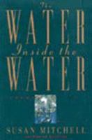 The Water Inside the Water (Wesleyan New Poets) 0819511145 Book Cover