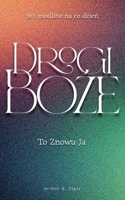 Drogi Boze, To Znowu Ja: 365 modlitw na co dzien od wdziecznosci po watpliwosc - szczere rozmowy z Bogiem (Art of Living) (Polish Edition) B0HB71C72Y Book Cover