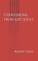 Confessions... from Lost Souls B09MJ3TVN8 Book Cover