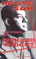 Native Son: The Story of Richard Wright (World Writers) 1931798060 Book Cover