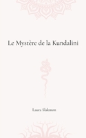Le mystère de la Kundalini 232248265X Book Cover