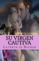 Su virgen cautiva 1494293439 Book Cover