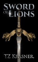 Sword of Lions 1088195679 Book Cover