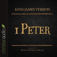 Holy Bible in Audio - King James Version: 1 Peter B08XGSTP5B Book Cover