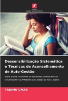 Dessensibilização Sistemática e Técnicas de Aconselhamento de Auto-Gestão 6207281934 Book Cover