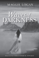 Waves of Darkness 1525557041 Book Cover
