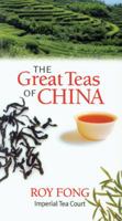 The Great Teas of China 0578041952 Book Cover